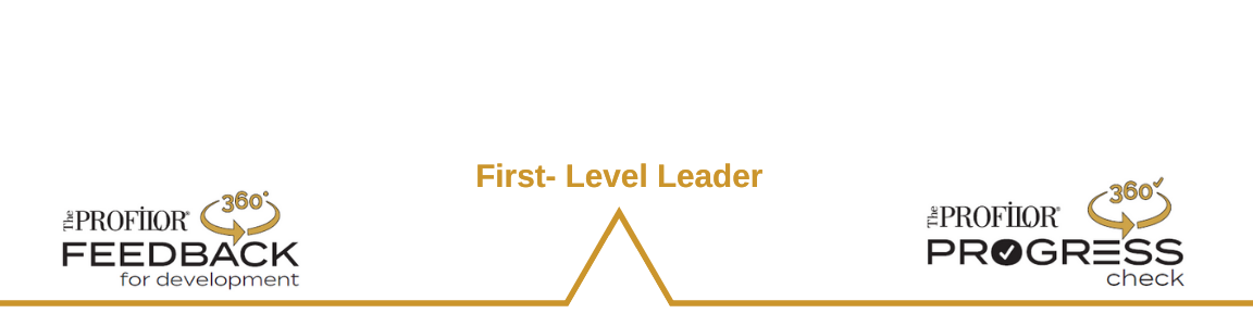 First Level Leader First Level Leader